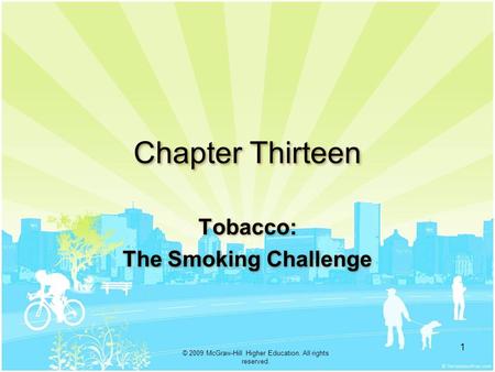 Tobacco: The Smoking Challenge