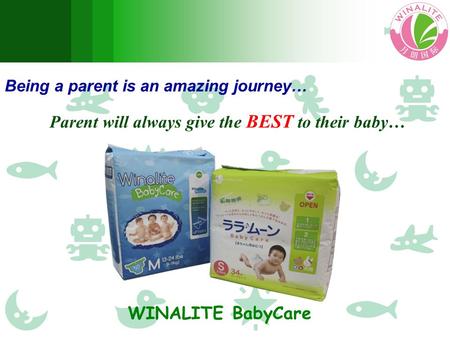 Being a parent is an amazing journey… Parent will always give the BEST to their baby… WINALITE BabyCare.