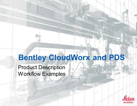 Bentley CloudWorx and PDS