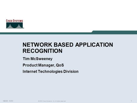 NETWORK BASED APPLICATION RECOGNITION