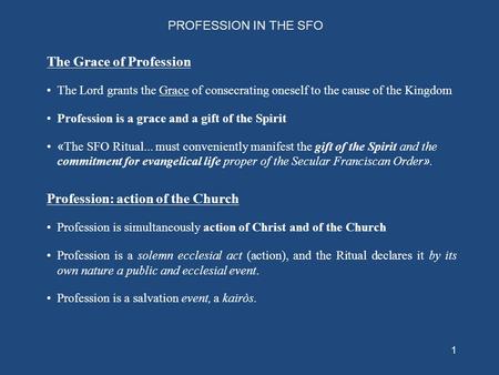 The Grace of Profession