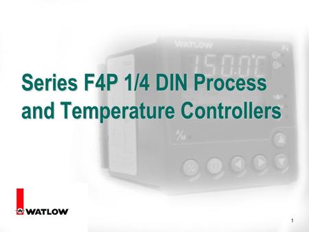 1 Series F4P 1/4 DIN Process and Temperature Controllers.