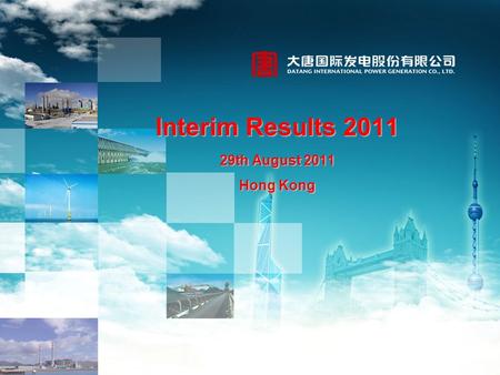 Interim Results 2011 29th August 2011 Hong Kong. Results Summary in 1H Business Performance by Sector in 1H Market and Policy Review in 1H Operation Outlook.