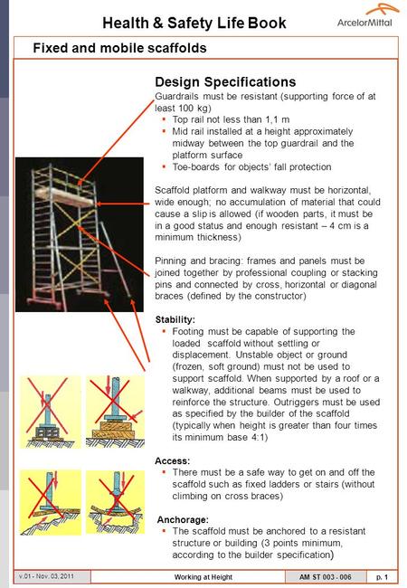 Fixed and mobile scaffolds