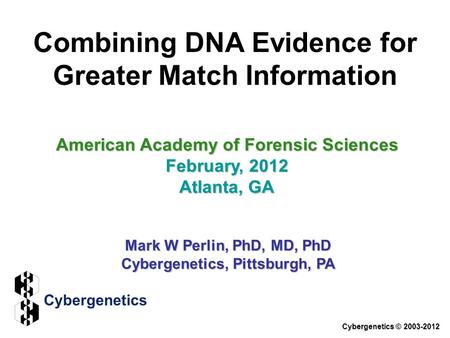 Combining DNA Evidence for Greater Match Information