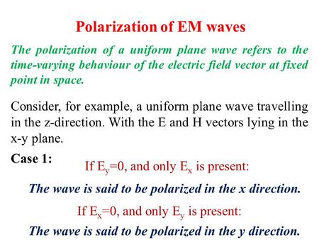Polarization of EM waves
