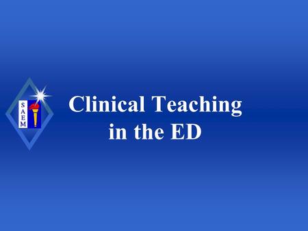 Clinical Teaching in the ED