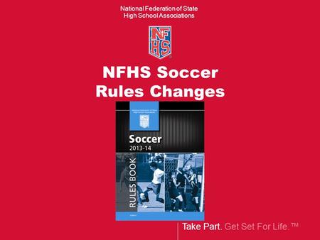NFHS Soccer Rules Changes