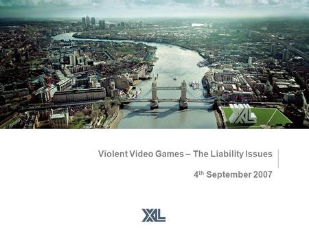 Violent Video Games – The Liability Issues 4 th September 2007.