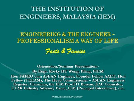 THE INSTITUTION OF ENGINEERS, MALAYSIA (IEM)