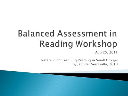 Balanced Assessment in Reading Workshop