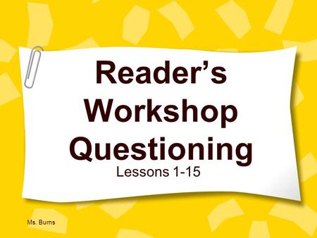 Reader’s Workshop Questioning
