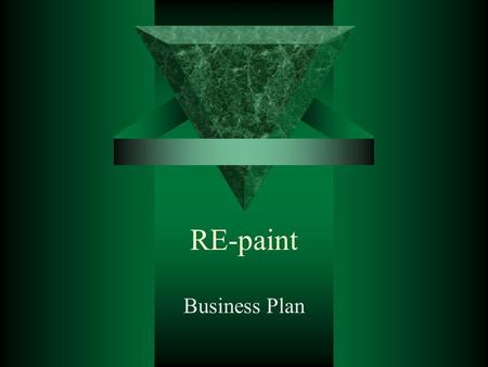 RE-paint Business Plan.