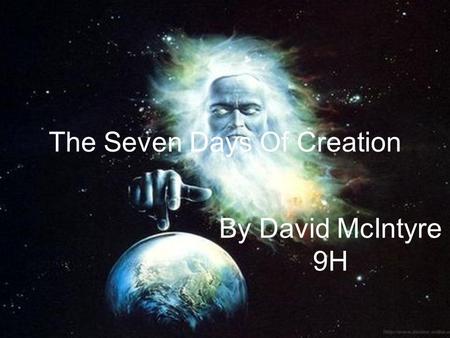 The Seven Days Of Creation