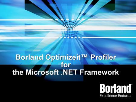 Borland Optimizeit™ Profiler for the Microsoft .NET Framework