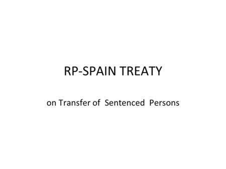 on Transfer of Sentenced Persons