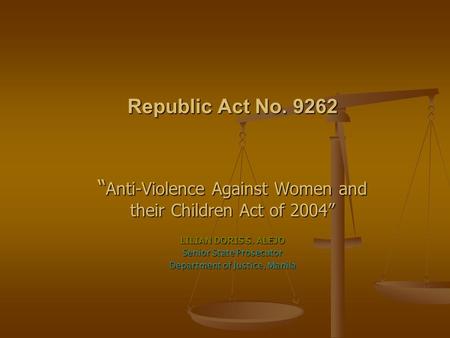 “Anti-Violence Against Women and their Children Act of 2004”