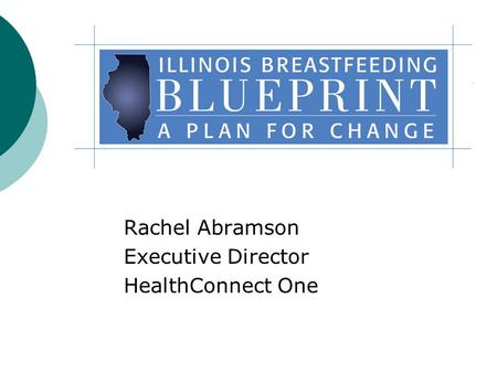 Rachel Abramson Executive Director HealthConnect One.