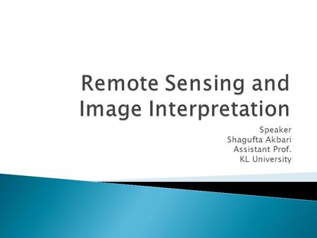 Remote Sensing and Image Interpretation