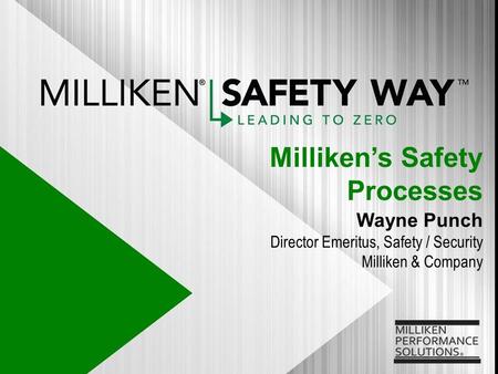 Milliken’s Safety Processes
