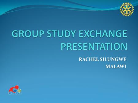 GROUP STUDY EXCHANGE PRESENTATION