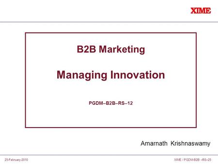 B2B Marketing Managing Innovation PGDM–B2B–RS–12