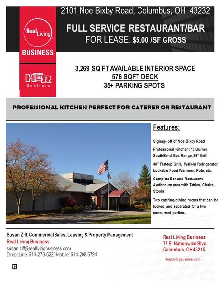 2101 Noe Bixby Road, Columbus, OH 43232 FULL SERVICE RESTAURANT/BAR FOR LEASE : $5.00 /SF GROSS 3,269 SQ FT AVAILABLE INTERIOR SPACE 576 SQFT DECK 35+