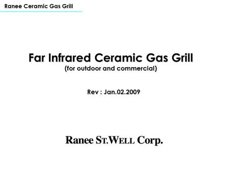 Far Infrared Ceramic Gas Grill (for outdoor and commercial)