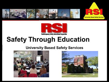 Safety Through Education University Based Safety Services.