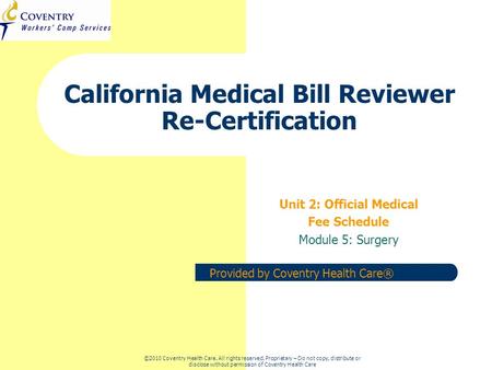 California Medical Bill Reviewer Re-Certification