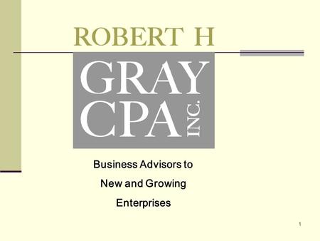 1 Business Advisors to New and Growing Enterprises.