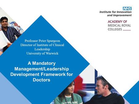 A Mandatory Management/Leadership Development Framework for Doctors