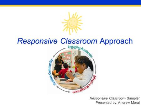 Responsive Classroom Approach