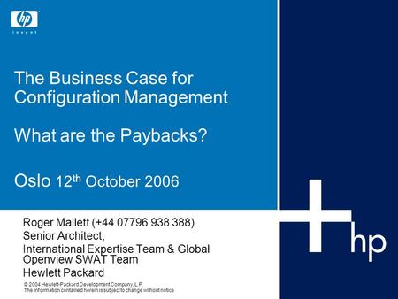 The Business Case for Configuration Management What are the Paybacks