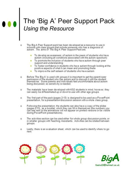 The ‘Big A’ Peer Support Pack Using the Resource