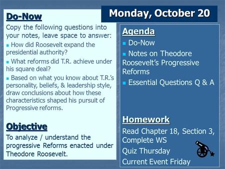 Monday, October 20 Do-Now Agenda Homework Objective Do-Now