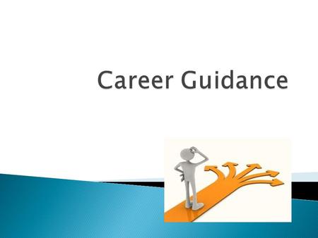 Career Guidance.