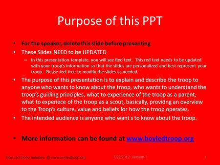 Boy Led Troop  Purpose of this PPT For the speaker, delete this slide before presenting These Slides NEED to be UPDATED.