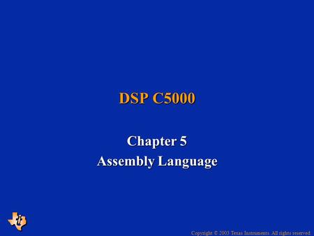 Chapter 5 Assembly Language