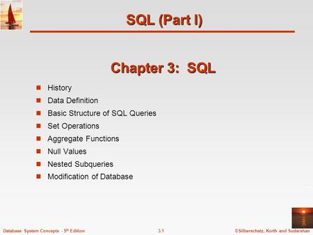 SQL (Part I) Chapter 3: SQL