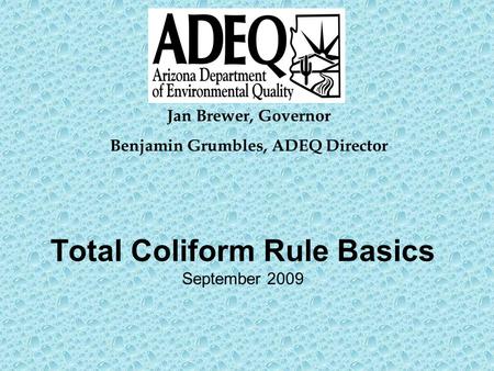 Total Coliform Rule Basics September 2009