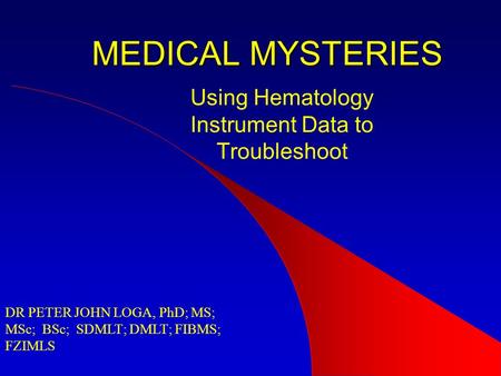 Using Hematology Instrument Data to Troubleshoot