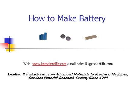 How to Make Battery Web: