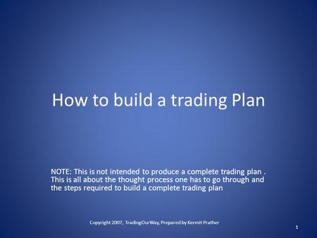 How to build a trading Plan