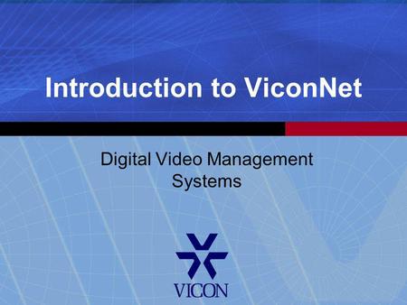 Introduction to ViconNet
