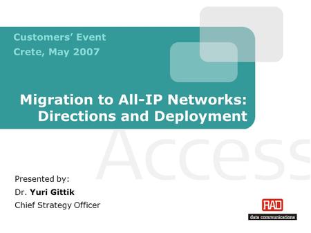 Migration to All-IP Networks: Directions and Deployment