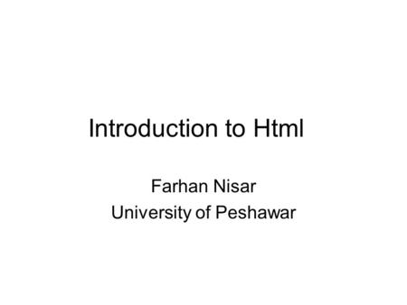 Farhan Nisar University of Peshawar