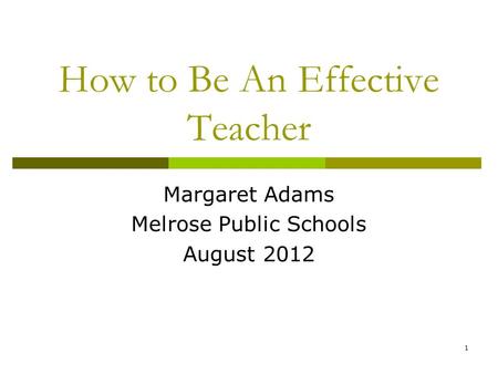 How to Be An Effective Teacher