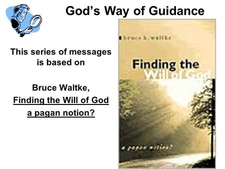 God's Program of Guidance - Proverbs 3:1-12