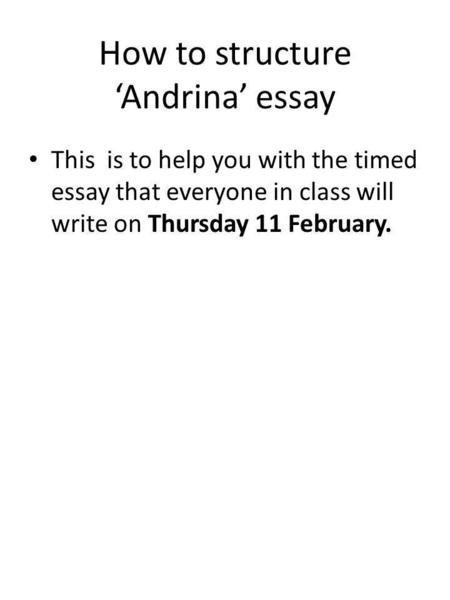 How to structure ‘Andrina’ essay